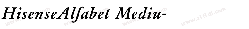 HisenseAlfabet Mediu字体转换